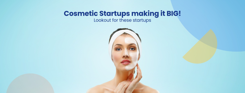innovative cosmetic startups